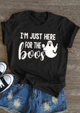 Halloween Costumes I'm Just Here for the Boo's Ghost Printed Short Sleeve T-shirt