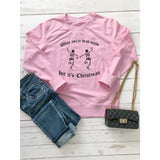 When you're dead inside, but it's Christmas Sweatshirt