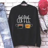 But First Coffee Gilmore Girls Sweatshirt Luke's Hoodies