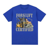 Funny Forklift Certified Operator Print T-Shirt Men Vintage