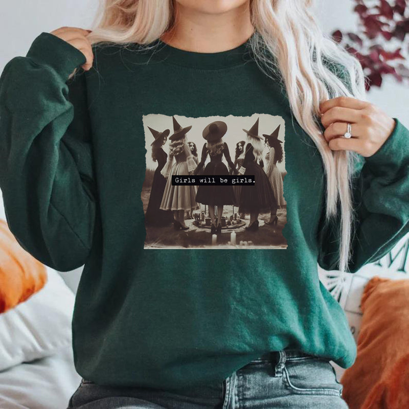 Vintage Girls Will Be Girls Witch Sweatshirt