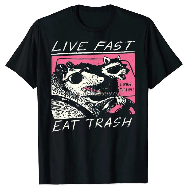 Live Fast Eat Trash