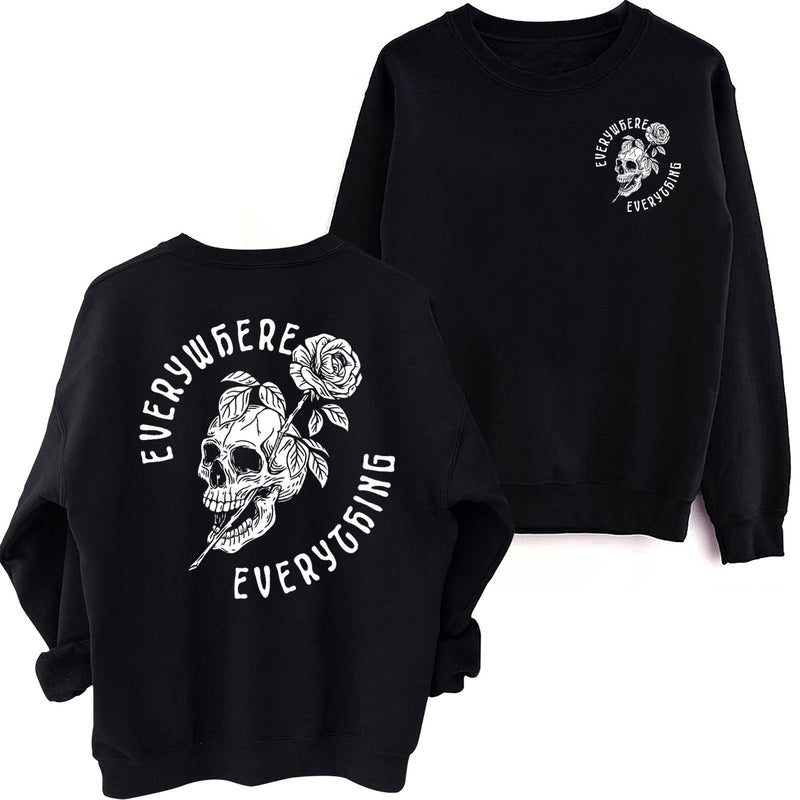 Everywhere Everything Sweatshirt Merch