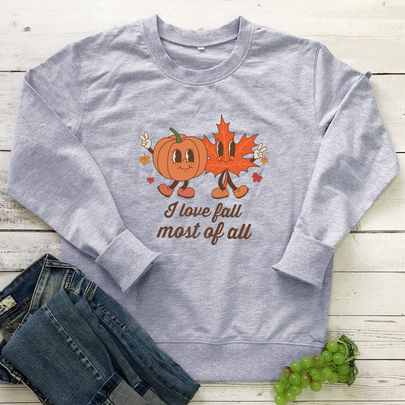 Colored I Love Fall Most of All Sweatshirt Vintage Women