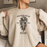 From Blood and Ash We Will Rise Sweatshirt FBAA Jennifer