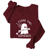 I Found This Humerus Ghost Halloween Sweatshirt Humerus