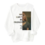 Ariana Grande Wait Your Love Sweatshirt Harajuku Round