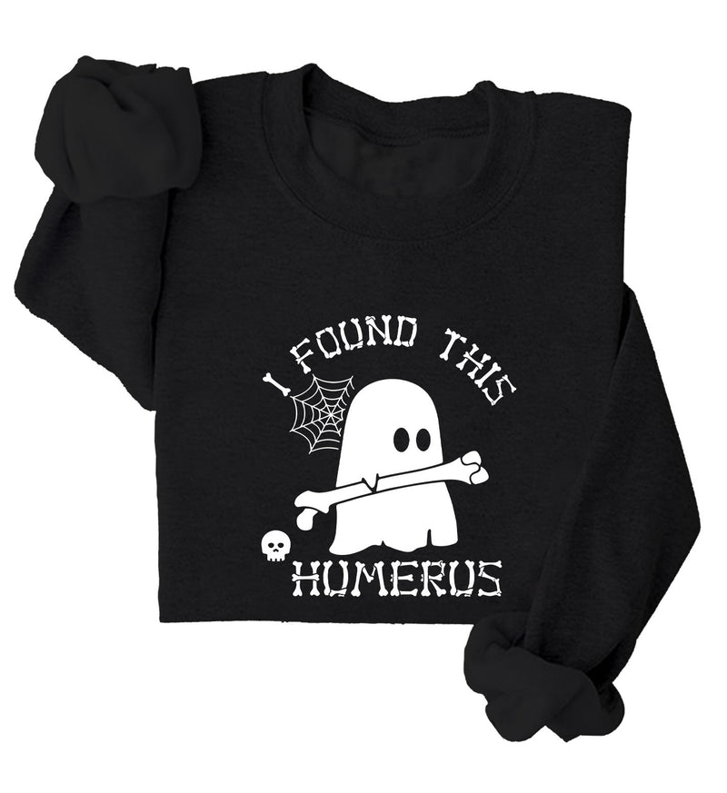 I Found This Humerus Ghost Halloween Sweatshirt Humerus