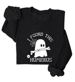 I Found This Humerus Ghost Halloween Sweatshirt Humerus