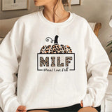 Milf Man I Love Fall Sweatshirt Pumpkin Fall Season Hoodies