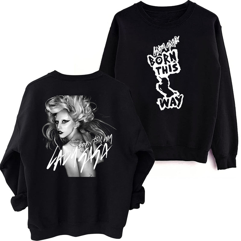 Lady Gaga Born This Way Sweatshirt Round Neck