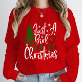 Just A Girl Who Loves Christmas Print Pullovers Women