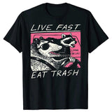 Live Fast Eat Trash