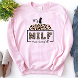 Milf Man I Love Fall Sweatshirt Pumpkin Fall Season Hoodies