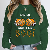 Halloween Pumpkin Ask Me About My Boo Print Round Neck