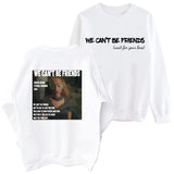 Ariana Grande We Can't Be Friends Sweatshirt