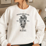 From Blood and Ash We Will Rise Sweatshirt FBAA Jennifer