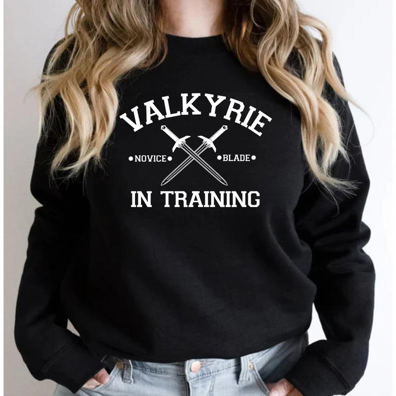 Valkyrie In Training SweatShirt Sarah J Maas Sweatshirts