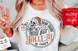 Funny Dead Inside But Jolly AF Slogan Christmas Women Sweats