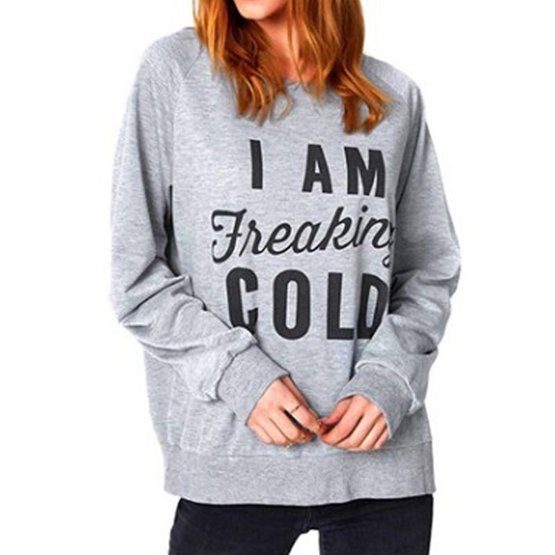 Yes I M Cold Sweatshirts Letter Print Sweatshirt Leisure