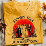 Halloween Costumes Support Your Local Creepy Chick Printed Short Sleeve T-shirt