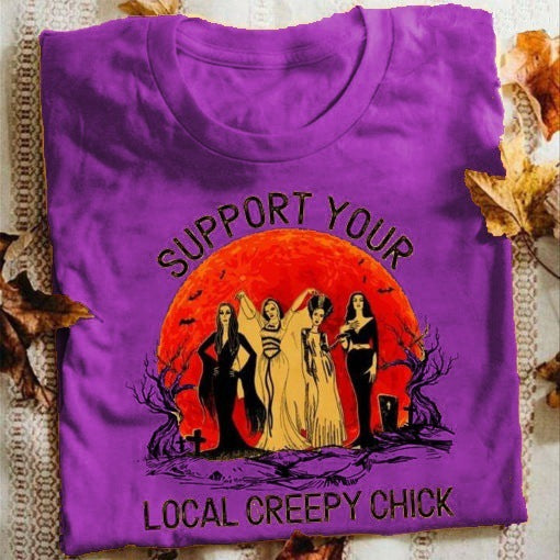 Halloween Costumes Support Your Local Creepy Chick Printed Short Sleeve T-shirt