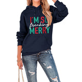 Merry and Bright Sweatshirts I'm So Freaking Merry Printed Hoodie