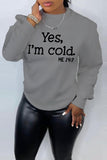 Yes I M Cold Sweatshirts Casual Loose Sweatshirt