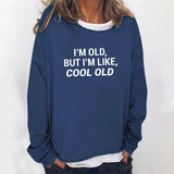 Yes I M Cold Sweatshirts Loose round Neck Sweater