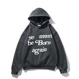 You Must Be Born Again Hoodie Letter Puff Print Brushed Hoody