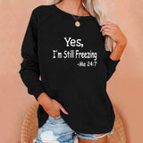 Yes I M Cold Sweatshirts I 'M Freezing Letter Printing Round Neck Loose Sweatshirt Female