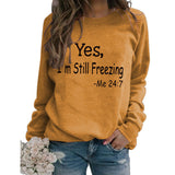Yes I M Cold Sweatshirts Simple round Neck Printed Loose Sweatshirt
