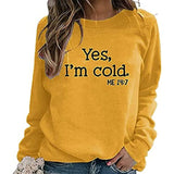Yes I M Cold Sweatshirts Autumn Sunflower Printed Loose Sweatshirt